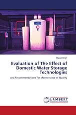 Evaluation of The Effect of Domestic Water Storage Technologies