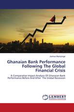 Ghanaian Bank Performance Following The Global Financial Crisis