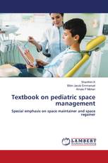 Textbook on pediatric space management