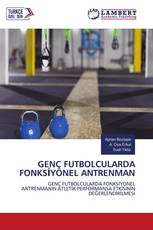 GENÇ FUTBOLCULARDA FONKSİYONEL ANTRENMAN