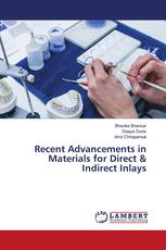 Recent Advancements in Materials for Direct & Indirect Inlays