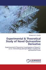 Experimental & Theoretical Study of Novel Quinazoline Derivative