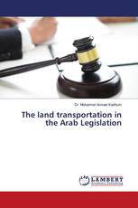 The land transportation in the Arab Legislation