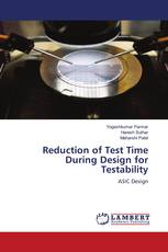 Reduction of Test Time During Design for Testability