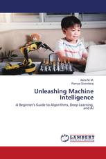 Unleashing Machine Intelligence
