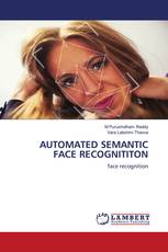 AUTOMATED SEMANTIC FACE RECOGNITITON