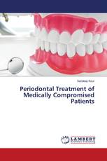 Periodontal Treatment of Medically Compromised Patients