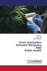Ironic association between Marijuana AND Public health