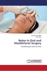 Botox in Oral and Maxillofacial Surgery