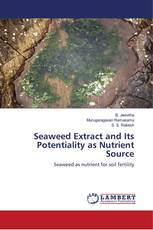 Seaweed Extract and Its Potentiality as Nutrient Source