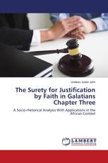 The Surety for Justification by Faith in Galatians Chapter Three