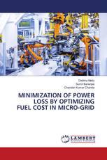 MINIMIZATION OF POWER LOSS BY OPTIMIZING FUEL COST IN MICRO-GRID