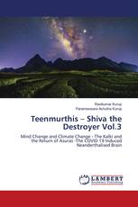 Teenmurthis – Shiva the Destroyer Vol.3