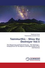 Teenmurthis – Shiva the Destroyer Vol.5