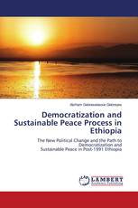 Democratization and Sustainable Peace Process in Ethiopia