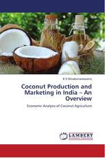 Coconut Production and Marketing in India – An Overview