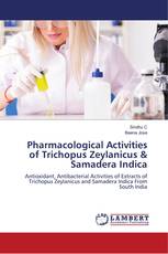 Pharmacological Activities of Trichopus Zeylanicus & Samadera Indica