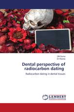 Dental perspective of radiocarbon dating