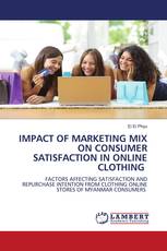 IMPACT OF MARKETING MIX ON CONSUMER SATISFACTION IN ONLINE CLOTHING