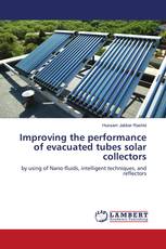 Improving the performance of evacuated tubes solar collectors
