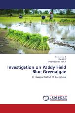 Investigation on Paddy Field Blue Greenalgae