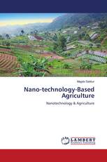 Nano-technology-Based Agriculture