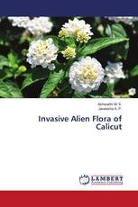 Invasive Alien Flora of Calicut