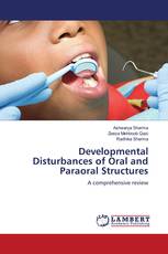 Developmental Disturbances of Oral and Paraoral Structures