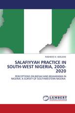 SALAFIYYAH PRACTICE IN SOUTH-WEST NIGERIA, 2000-2020