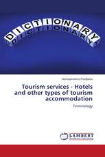 Tourism services - Hotels and other types of tourism accommodation