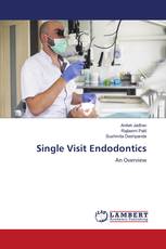 Single Visit Endodontics