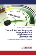 The Influence of Employee Engagement on Organizational Commitment