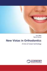 New Vistas in Orthodontics
