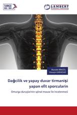 Dağcilik ve yapay duvar tirmanişi yapan eli̇t sporcularin