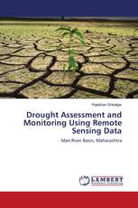 Drought Assessment and Monitoring Using Remote Sensing Data