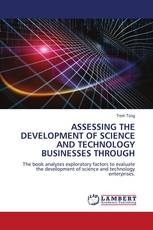 ASSESSING THE DEVELOPMENT OF SCIENCE AND TECHNOLOGY BUSINESSES THROUGH
