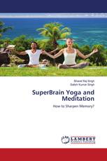 SuperBrain Yoga and Meditation