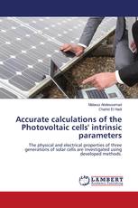 Accurate calculations of the Photovoltaic cells' intrinsic parameters