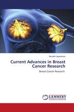 Current Advances in Breast Cancer Research