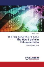 The Fab gene The Fc gene The HLA-E gene in Echinodermata