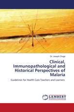 Clinical, Immunopathological and Historical Perspectives of Malaria