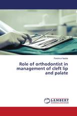 Role of orthodontist in management of cleft lip and palate