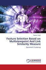 Feature Selection Based on Multiviewpoint And Link Similarity Measure