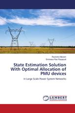 State Estimation Solution With Optimal Allocation of PMU devices