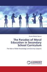 The Paradox of Moral Education in Secondary School Curriculum