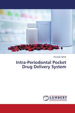 Intra-Periodontal Pocket Drug Delivery System