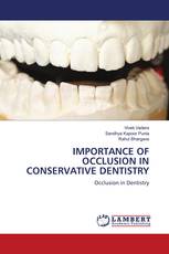 IMPORTANCE OF OCCLUSION IN CONSERVATIVE DENTISTRY
