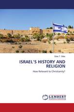 ISRAEL’S HISTORY AND RELIGION
