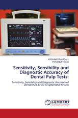Sensitivity, Sensibility and Diagnostic Accuracy of Dental Pulp Tests:
