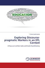 Exploring Discourse-pragmatic Markers in an EFL Context